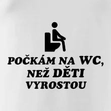 Počkám na WC ako deti vyrastú