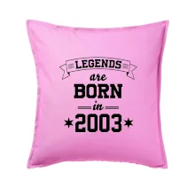 Legends are born in 2003
