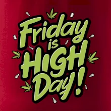 Marihuana - Friday is high day Marihuana - Friday is high day