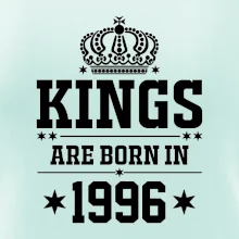 Kings are born in 1996 Kings are born in 1996