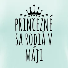 Princezné sa rodia v máji