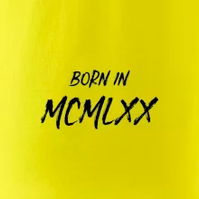 Born in - Rímske číslo 1970