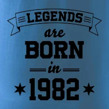 Legends are born in 1982