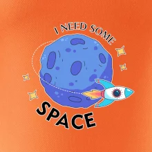 I need some space