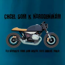 Chcel som motorku - narodeniny Chcel som motorku - narodeniny