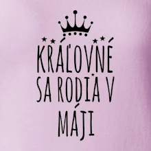 Kráľovné sa rodia v máji