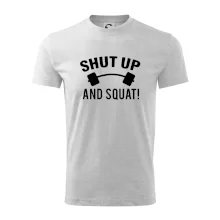 Shut up and squat