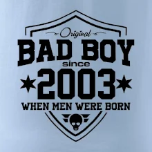 Bad boy since 2003