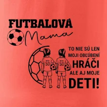 Futbalová mama - Dve dcéry (vaše meno a číslo)