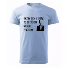 Každý deň v práci to so šéfom nejako prežijem