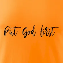 Put God first písací nápis