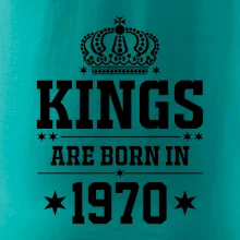 Kings are born in 1970 Kings are born in 1970