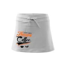 I don't need therapy coffee I don't need therapy coffee