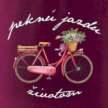 Peknú jazdu životom