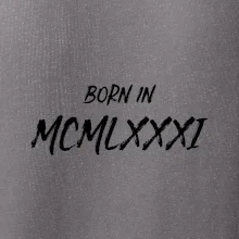Born in - Rímske číslo 1981