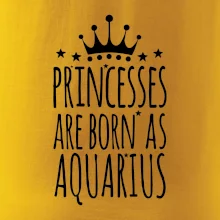 Princesses are born as Aquarius - Vodnár