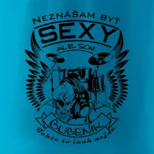 Neznášam byť sexy - bubeník