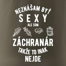 Neznášam byť sexy ale som záchranár