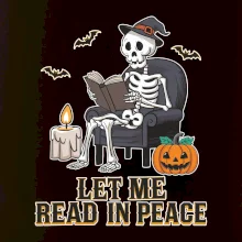 Let me read in peace