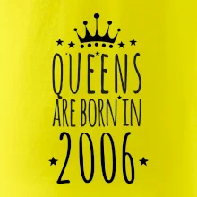 Queens are born in 2006