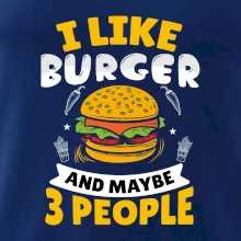 I like burger and maybe 3 people I like burger and maybe 3 people