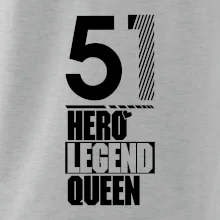 Hero, Legend, Queen 1951