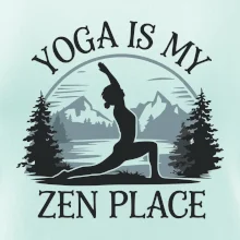 Yoga is my zen place