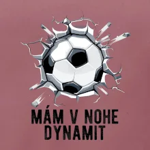 Mám v nohe dynamit