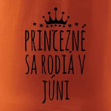 Princezné sa rodia v júni