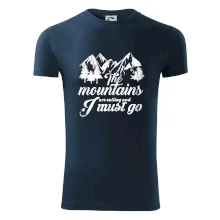 The mountains are calling and i must go