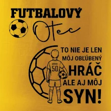 Futbalový otec  - Jeden syn (vaše meno a číslo)