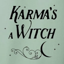 Karma's a Witch - nápis