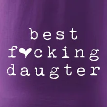 Best fucking daughter