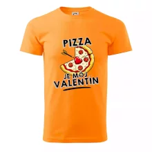 Pizza je môj Valentín Pizza je môj Valentín