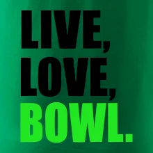 Live, Love, Bowl
