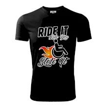 Ride it Like You Stole it Ride it Like You Stole it