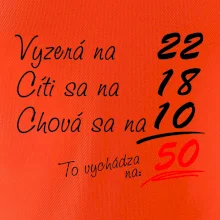 Vyzerá, cíti sa, chová sa - 50 rokov