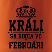 Králi sa rodia vo februári