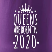 Queens are born in 2020 Queens are born in 2020