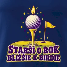 Starší o rok bližšie k birdie