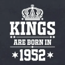 Kings are born in 1952