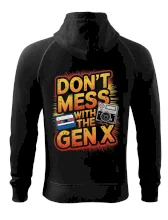 Generace X (Gen X) - Dont mess with the GEN X
