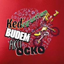Keď vyrastiem budem ako ocko FMX Keď vyrastiem budem ako ocko FMX
