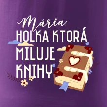 Kniha - Holka, ktorá miluje knihy  - Vaše meno