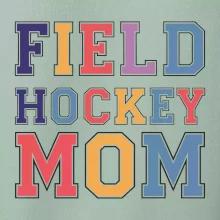 Field hockey mom - športové písmo