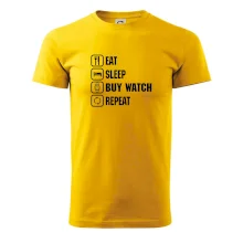 Eat Sleep Buy watch Repeat Eat Sleep Buy watch Repeat
