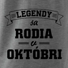 Legendy sa rodia v októbri