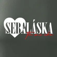 Sebeláska ta mi ide Sebeláska ta mi ide