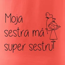 Moja sestra má super sestru
