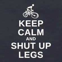 Keep calm and shut your legs Keep calm and shut your legs